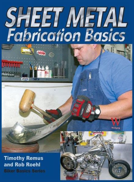 sheet metal fabrication basics timothy remus|Sheet Metal Fab Basics: Remus, Timothy S, Roehl, Rob: .